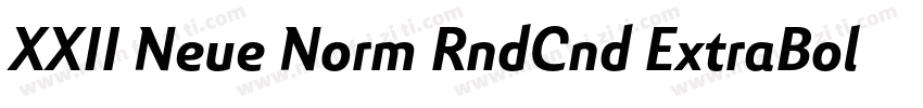 XXII Neue Norm RndCnd ExtraBold字体转换